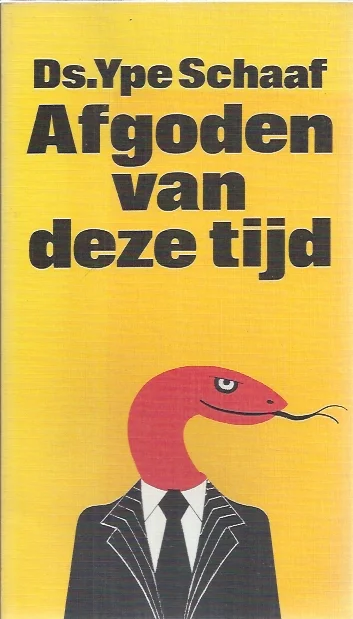 Favoriet Afgoden van deze tijd – Ype Schaaf