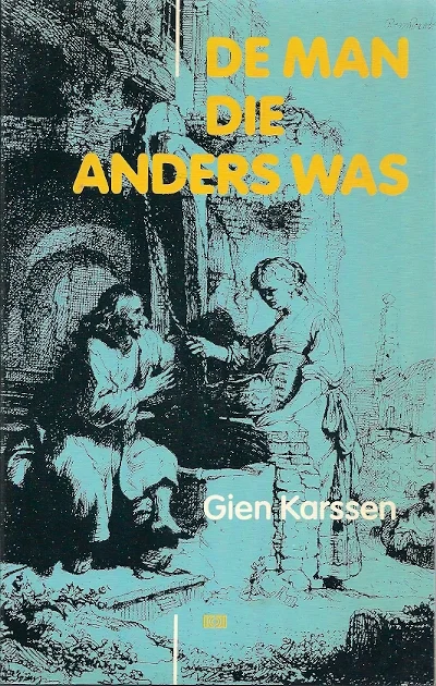 De man die anders was : Jezus en zijn unieke omgang met de vrouw – Gien Karssen Snelle Levering