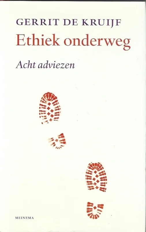 Ethiek onderweg : Acht adviezen – Gerrit de Kruijf Beperkt Aanbod
