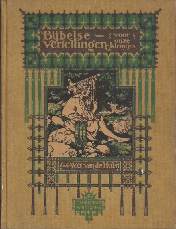 Koop Online Bijbelse Vertellingen voor onze kleintjes – door W.G. van de Hulst ; met teekeningen van Isings (5e druk)