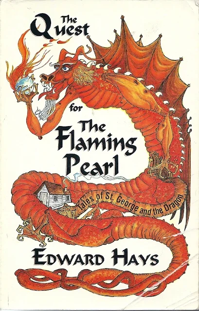 Nieuw The quest for the flaming pearl : tales of St. George & the dragon – Edward Hays