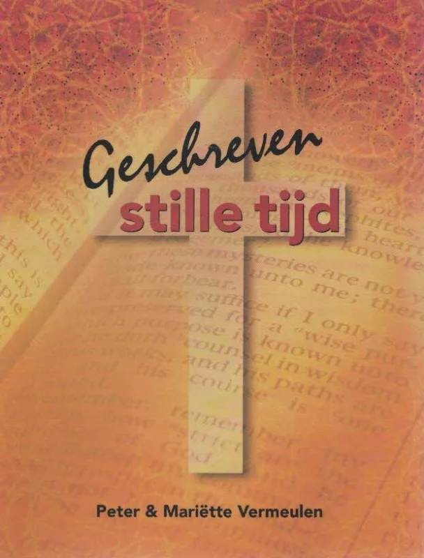 Geschreven stille tijd–Peter en Mariette Vermeulen Nu Kopen