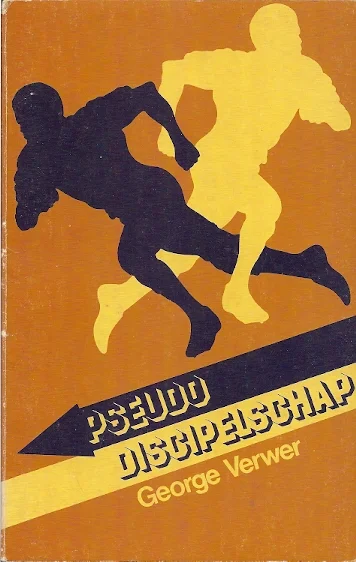 Finale Uitverkoop Pseudo Discipelschap – George Verwer (oker)
