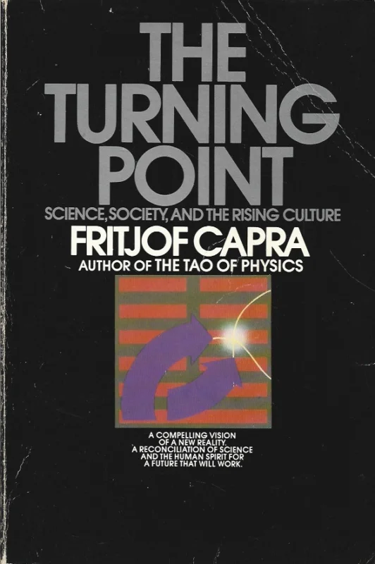 Hoge Kwaliteit The turning point : science, society, and the rising culture – Fritjof Capra