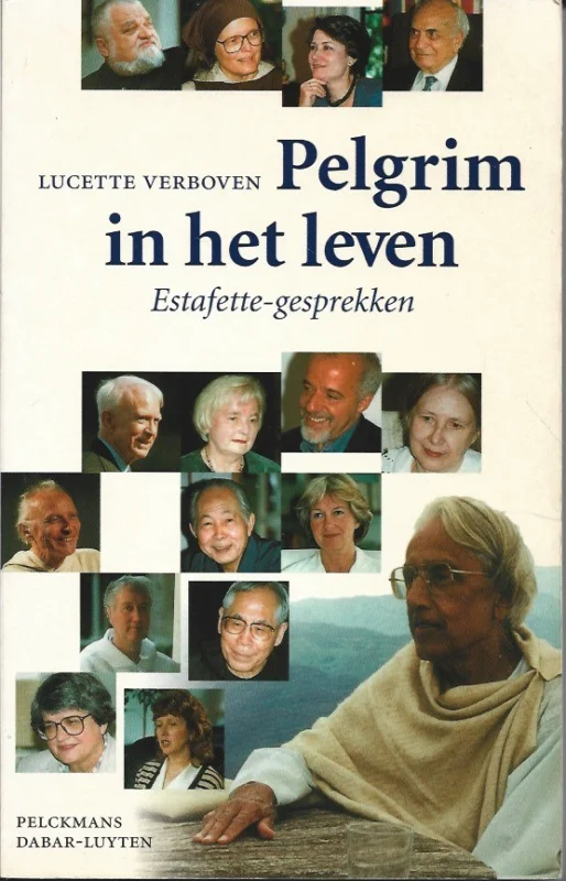 Pelgrim in het leven : estafette-gesprekken voor een religieuze zoektocht – Lucette Verboven Merkproduct