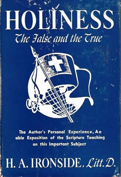 Holiness, the False and the True – H.A. Ironside (Hardcover, 18th print 1959) Koop Online