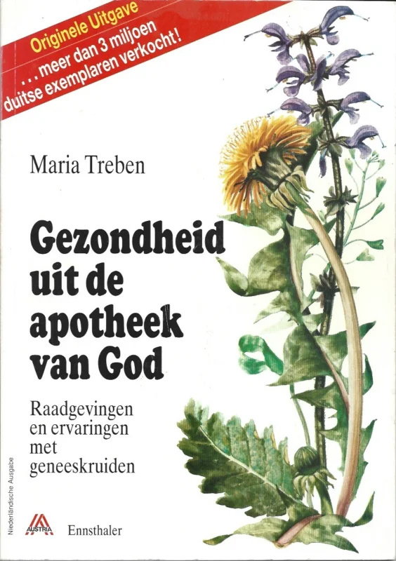 Gezondheid uit de apotheek van God : Raadgevingen en ervaringen met geneeskruiden – Maria Treben Betaalbaar