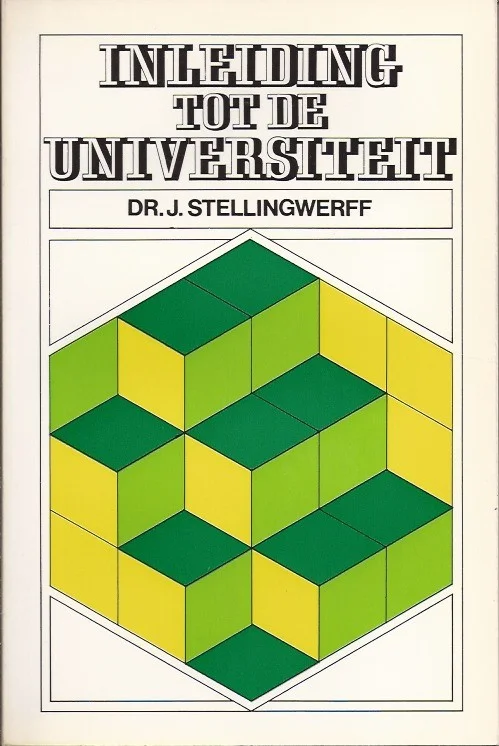 Inleiding tot de universiteit – Dr.J. Stellingwerff Shop Nu