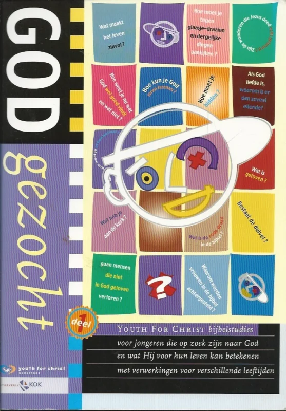 Hoge Kwaliteit God gezocht : bijbelstudiemateriaal : Deel 1–Youth for Christ Nederland (6e druk 1998)