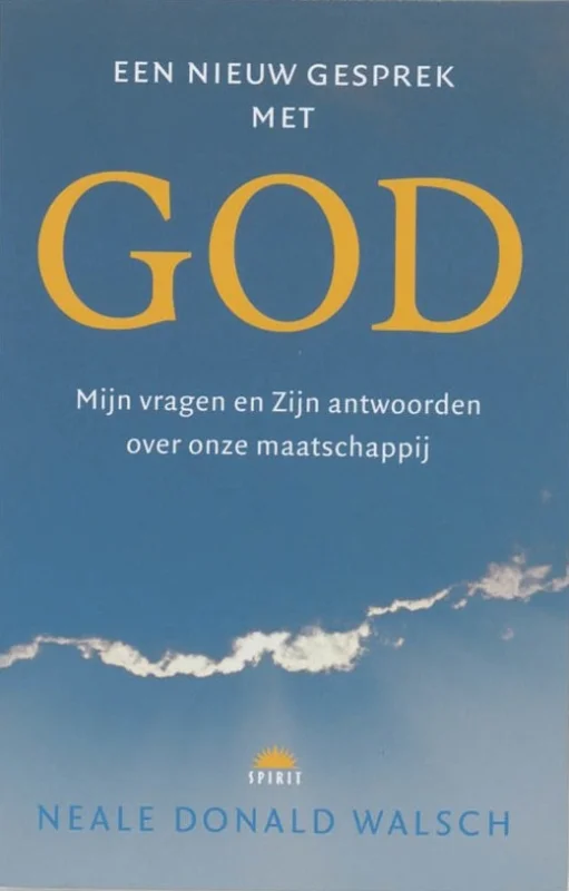 Hete Deal Een nieuw gesprek met God : mijn vragen en Zijn antwoorden over onze maatschappij – Neale Donald Walsch (7e druk)