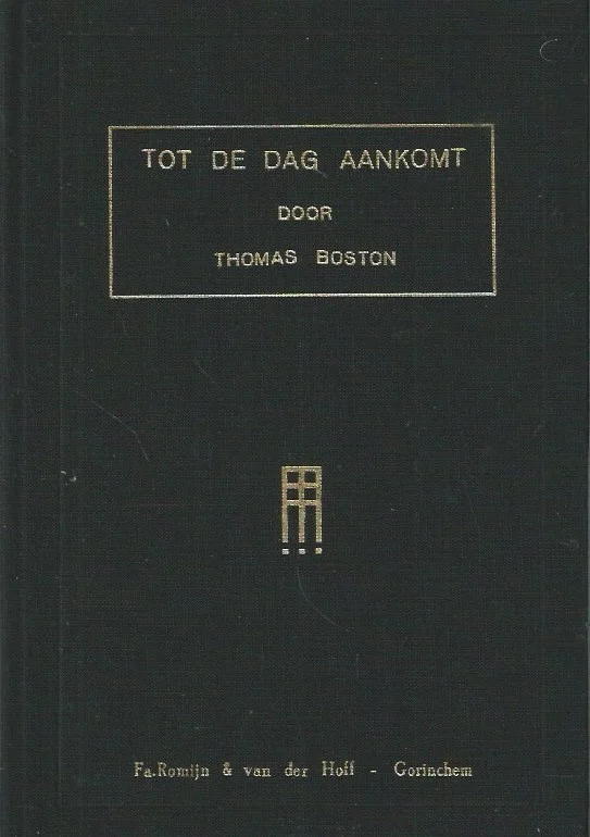 Tot de dag aankomt en de schaduwen vlieden – Thomas Boston (linnen hardcover) Alleen Vandaag