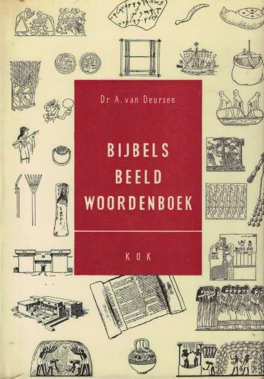 Bijbels beeld woordenboek – Dr. A. van Deursen (7e druk) Nu Kopen