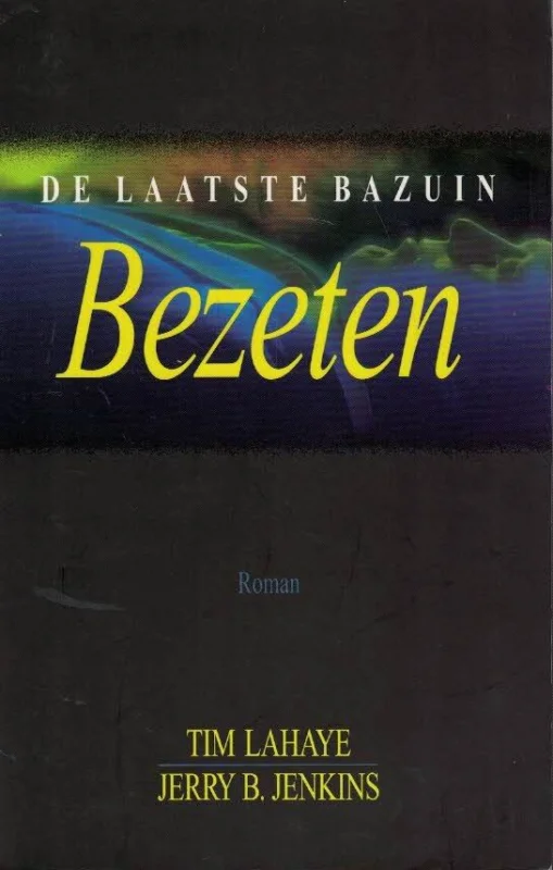 Bezeten : De Laatste Bazuin 7–Tim LaHaye en Jerry B. Jenkins Lage Kosten