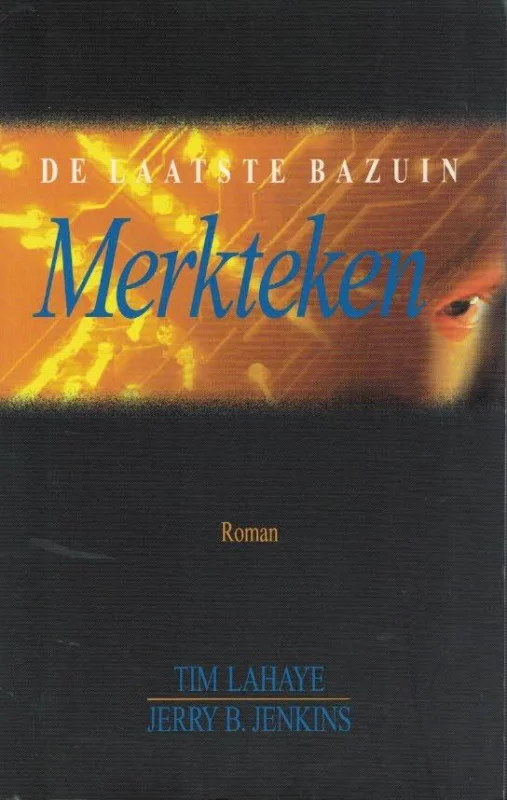 Korting Merkteken : De Laatse Bazuin 8 – Tim LaHaye en Jerry B. Jenkins