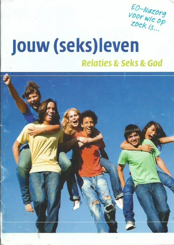 Actieprijs Jouw (seks) leven : Relaties & Seks & God – EO-nazorg