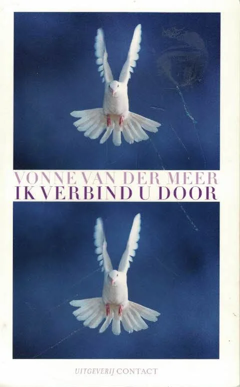 Beperkte Voorraad Ik verbind u door – Vonne van der Meer