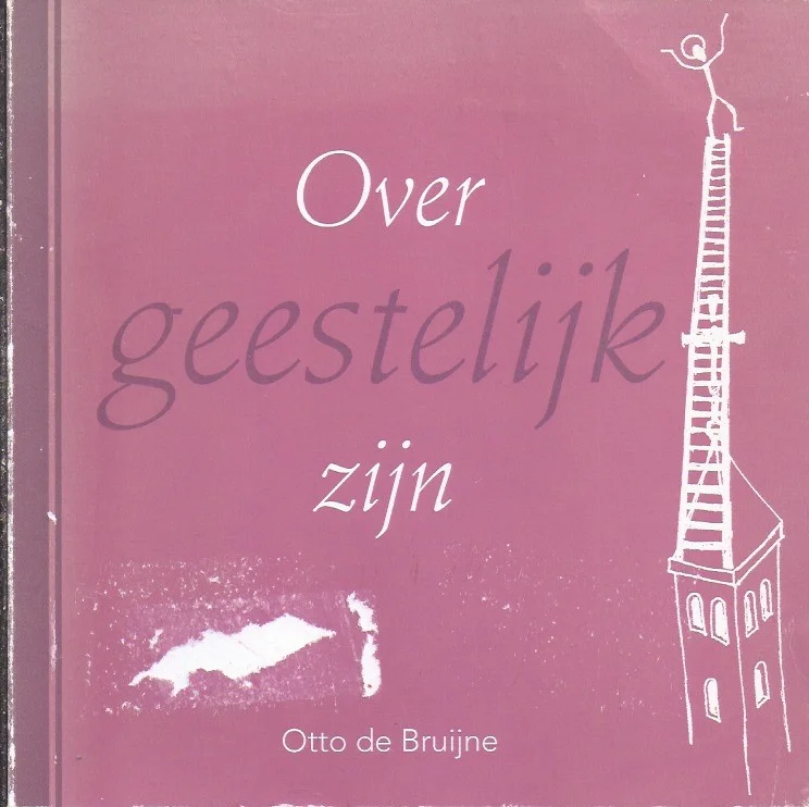 Exclusieve Aanbieding Over geestelijk zijn : een studie met gespreksvragen – Otto de Bruijne