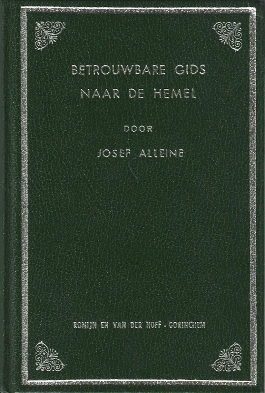 Betrouwbare gids naar de Hemel – Josef Alleine Laatste Kans