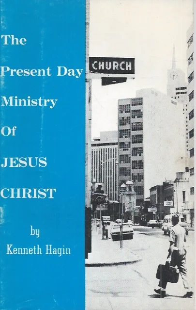 Goedkoop The Present Day Ministry Of Jesus Christ – By Kenneth Hagin