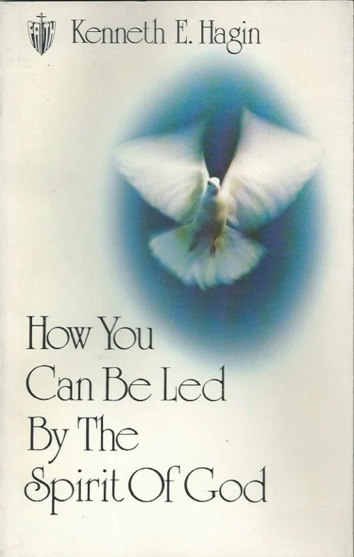 Exclusieve Aanbieding How You Can Be Led By The Spirit Of God – Kenneth E. Hagin (Fourth Printing 1982)