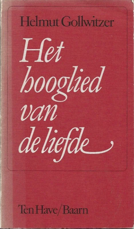 Het hooglied van de liefde – Helmut Gollwitzer (netjes) Betrouwbaar