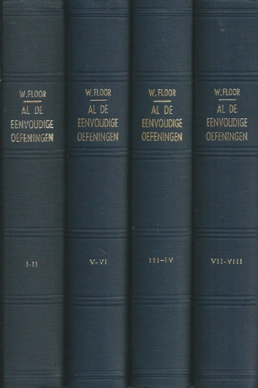 Korting Al de eenvoudige oefeningen, 8 volumes in 4 delen – W. Floor (set van 4 boeken, 1e (her)druk)