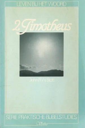 2 Timotheus – John R.W. Stott Shop Nu