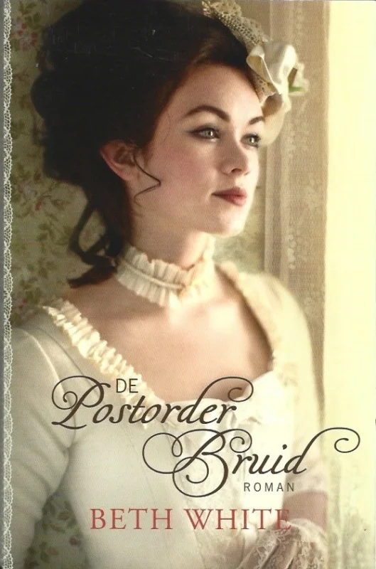 De postorderbruid : roman – Beth White Beste Prijs