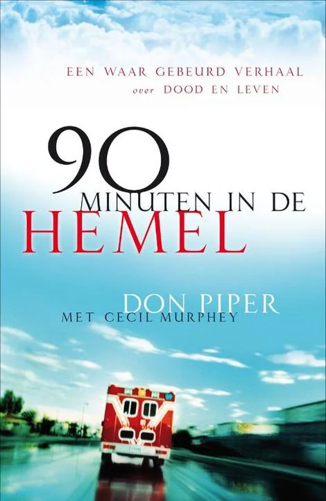Must-Have 90 Minuten in de hemel – Don Piper met Cecil Murphey