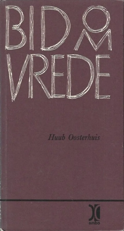 Bid om vrede – Huub Oosterhuis (9e druk hardcover) Nu Kopen