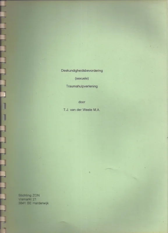 Deskundigheidsbevordering (sexuele) Traumahulpverlening – door T.J. van der Weele M.A. Voordeelprijs
