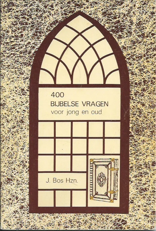 400 bijbelse vragen : voor jong en oud – J. Bos Hzn. Exclusieve Aanbieding