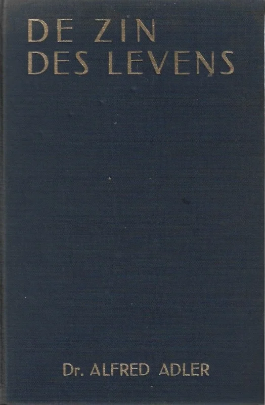De zin des levens – dr. Alfred Adler (1935) Speciale Aanbieding