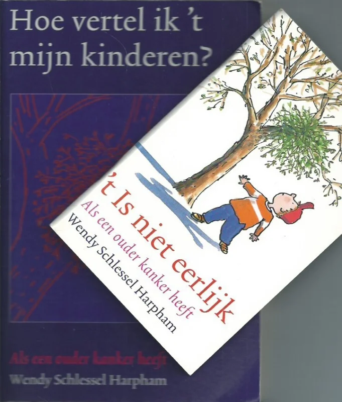 Snelle Levering Hoe vertel ik ‘t mijn kinderen? + ‘t Is niet eerlijk als een ouder kanker heeft – Wendy Schlessel Harpham (2 boekjes)