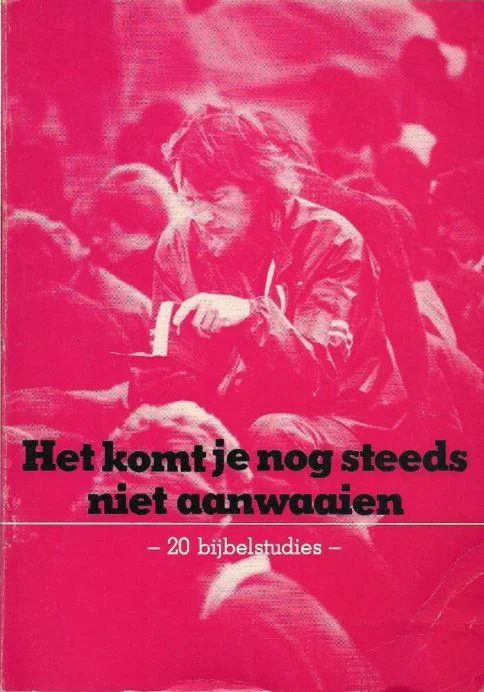 Het komt je nog steeds niet aanwaaien : 20 bijbelstudies – Youth for Christ Nederland Betaalbaar