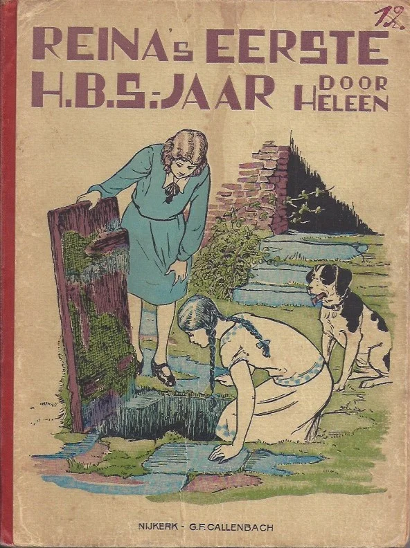 Reina’s eerste H.B.S.-Jaar – door Heleen ; met tekeningen van Jeanne Faure Beste Prijs