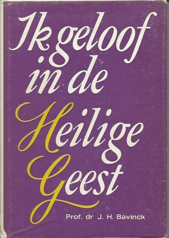 Bestseller Ik geloof in de Heilige Geest – Prof.dr J.H. Bavinck
