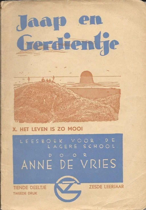 Jaap en Gerdientje X : Het leven is zo mooi : leesboek voor de lagere school – Anne de Vries (2e druk 1954) Gecertificeerd