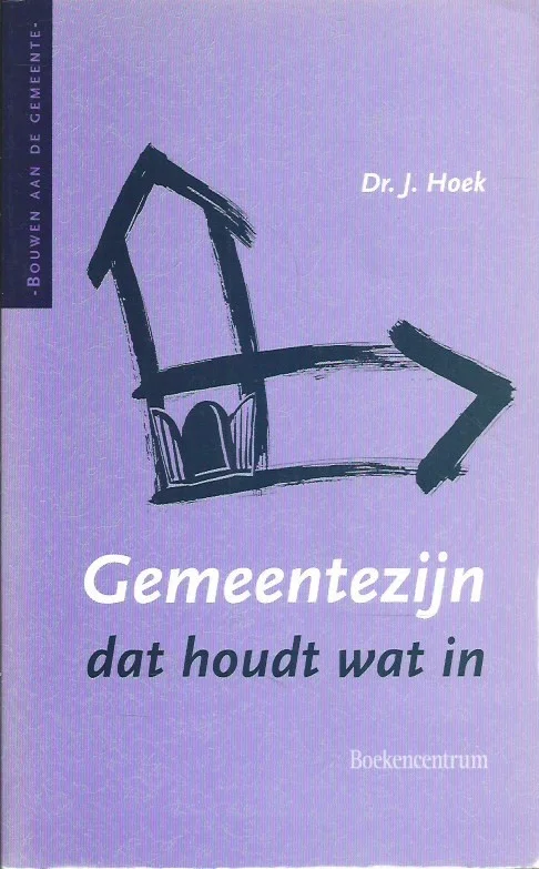 Gemeentezijn, dat houdt wat in – Dr. J. Hoek Merkproduct