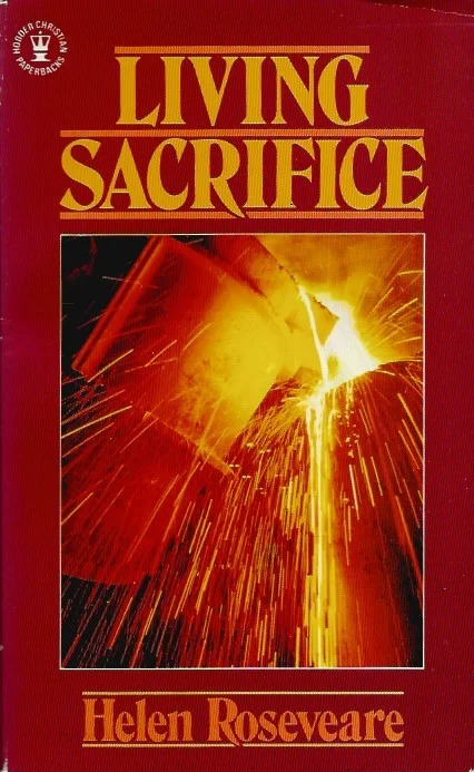Gecertificeerd Living sacrifice – Helen M. Roseveare (3th imp. 1985)