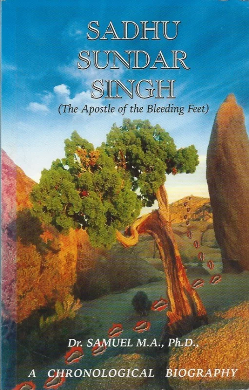Sadhu Sundar Singh (the apostle of the bleeding feet) – Dr. Samuel M.A., Ph.D. Voordeelprijs