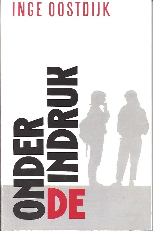 Onder de indruk : jongerendagboek – Inge Oostdijk Gratis Retour