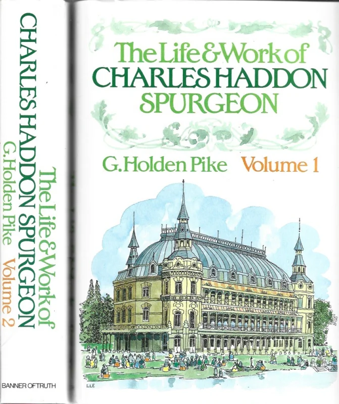 The Life & Work of Charles Haddon Spurgeon – G. Holden Pike (Set of Two Volumes) Snelle Levering