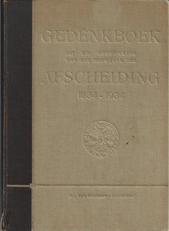 Nieuw Gedenkboek : Uitgegeven bij de herdenking van het eeuwjaar der afscheiding in opdracht van de generale synode der Christelijk Gereformeerde Kerk in Nederland (1834-1934)