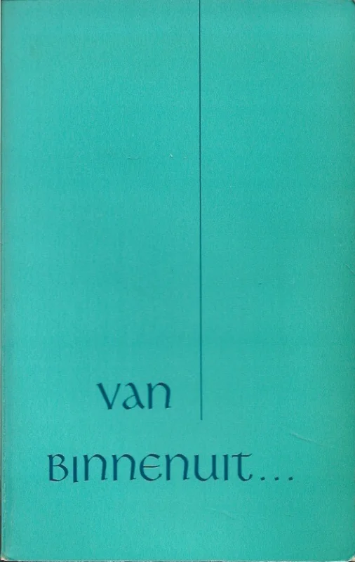 Speciale Aanbieding Van Binnenuit . . . – door: ds G. van den Berg e.a.