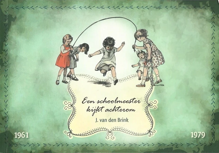 Een schoolmeester kijkt achterom : 1961-1979–J. van den Brink Gereduceerde Prijs
