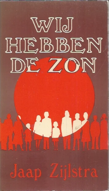 Wij hebben de zon – Jaap Zijlstra Beperkt Aanbod