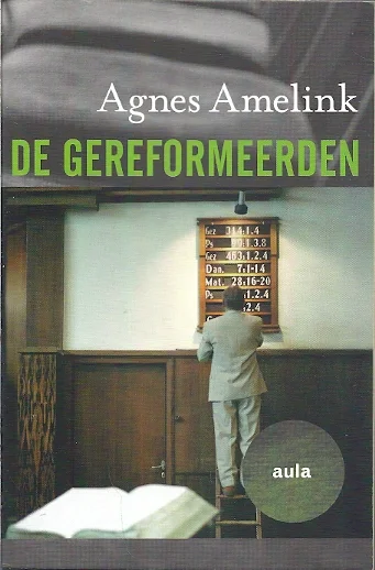 Korting De gereformeerden – Agnes Amelink (Aula, 2003)