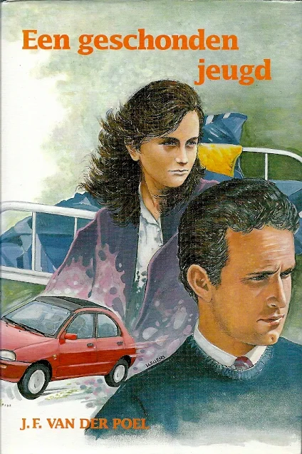Snelle Levering Een geschonden jeugd – J.F. van der Poel