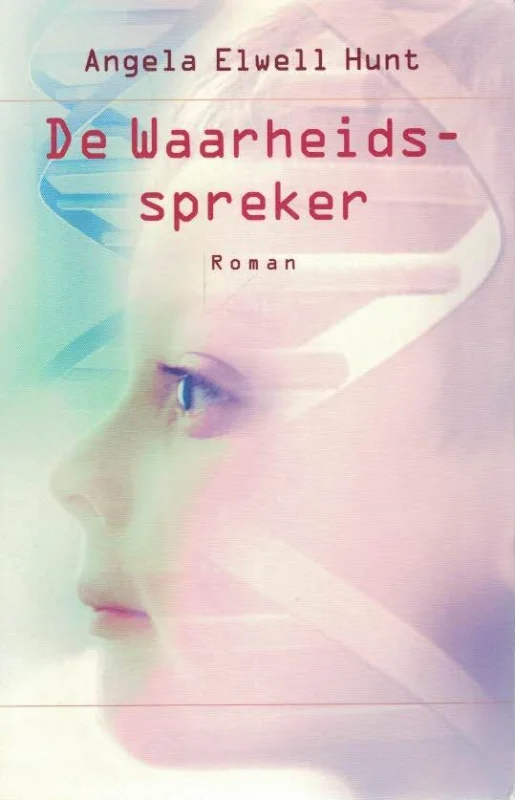 Koop Online De Waarheidsspreker : roman – Angela Elwell Hunt